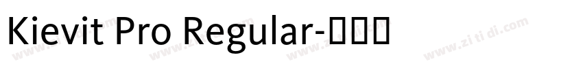 Kievit Pro Regular字体转换